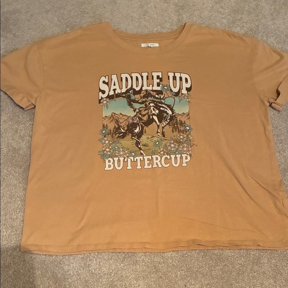 Saddle Up Buttercup women’s  Tan T-Shirt